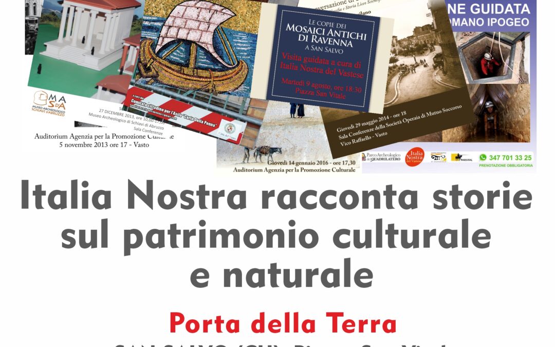 Settimana del patrimonio culturale di Italia Nostra 2022: venerdì 6 maggio il secondo appuntamento della sezione di Vasto