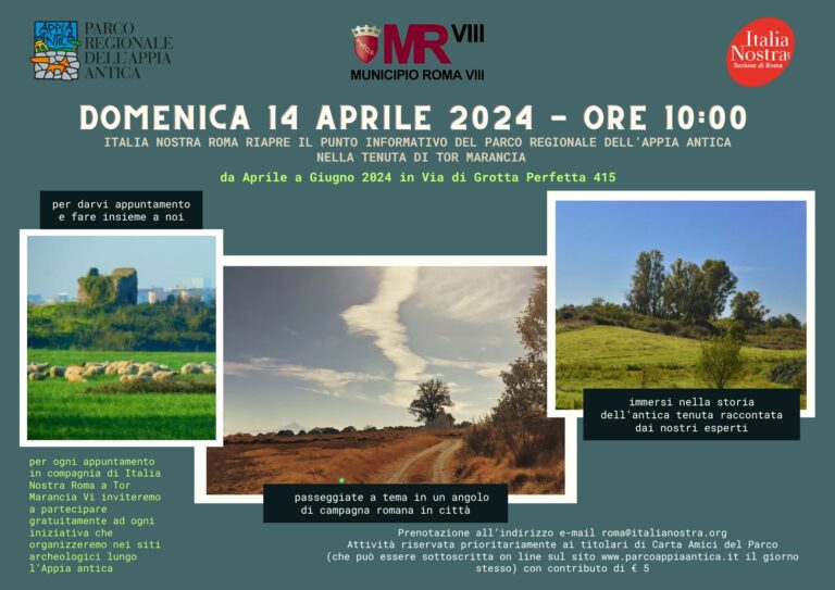 Domenica 14 aprile 2024 Italia Nostra riapre il punto informativo del Parco Regionale dell’Appia Antica nella Tenuta di Tor Marancia