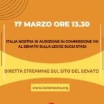 Stadi e trasformazione urbana: le osservazioni di Italia Nostra sul nuovo decreto
