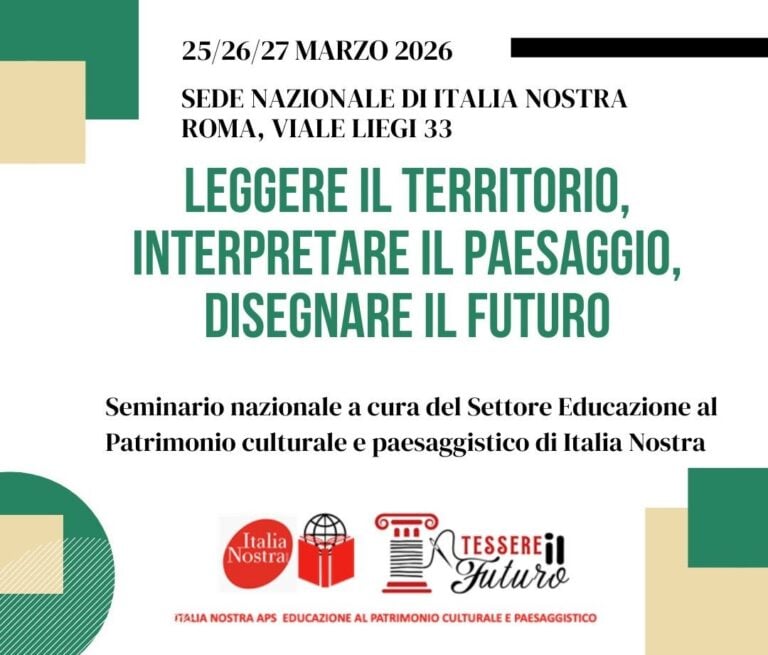 Seminario nazionale 25/27 marzo 2026: Leggere il territorio, interpretare il paesaggio, disegnare il futuro
