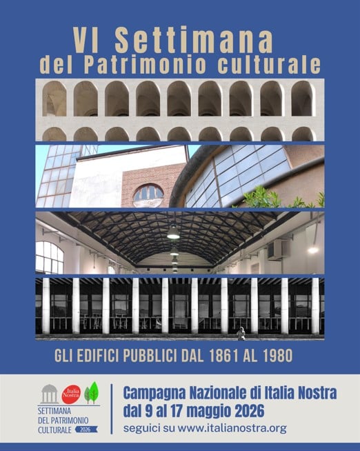 Settimana del Patrimonio Culturali di Italia Nostra del 2026