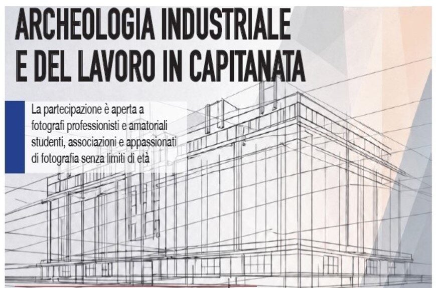 CONCORSO FOTOGRAFICO: Focus sulle Architetture Industriali e del Lavoro in Capitanata