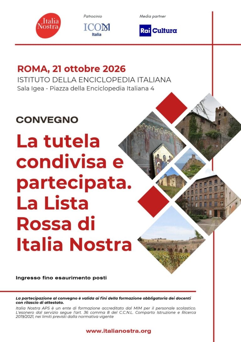 SAVE THE DATE: “La tutela condivisa e partecipata. La lista Rossa di Italia Nostra”