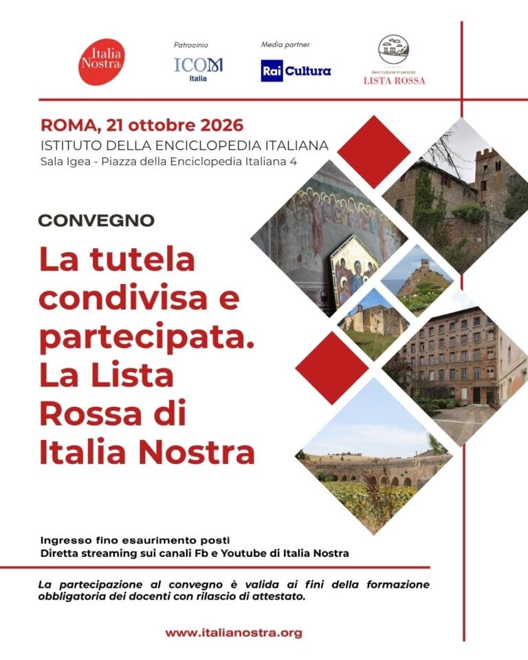 SAVE THE DATE: “La tutela condivisa e partecipata. La lista Rossa di Italia Nostra”