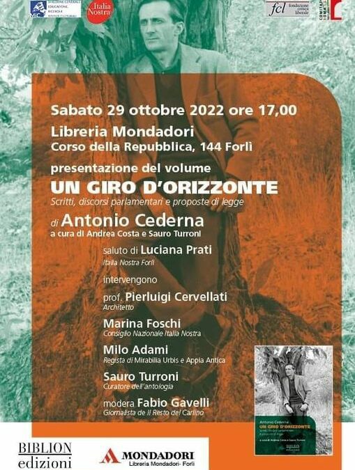 A Forlì, sabato 29 ottobre per il 67° anniversario di fondazione di Italia Nostra si ricorda Antonio Cederna