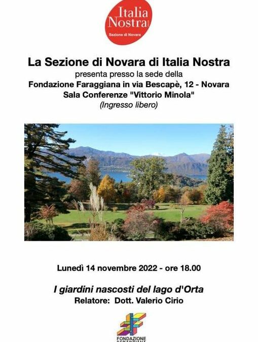 I giardini nascosti del Lago d’Orta, conferenza di Italia Nostra Novara il 14 novembre prossimo!