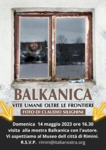 Claudio Silighini, autore dell’esposizione “Balkanica. Vite umane oltre le frontiere”, guida d’eccezione per Italia Nostra Rimini