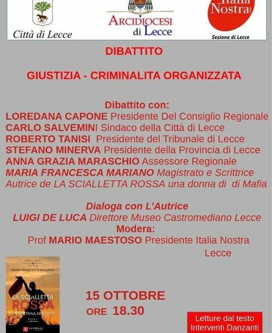 15 ottobre 2023, Lecce, dibattito su “Giustizia – Criminalità Organizzata”