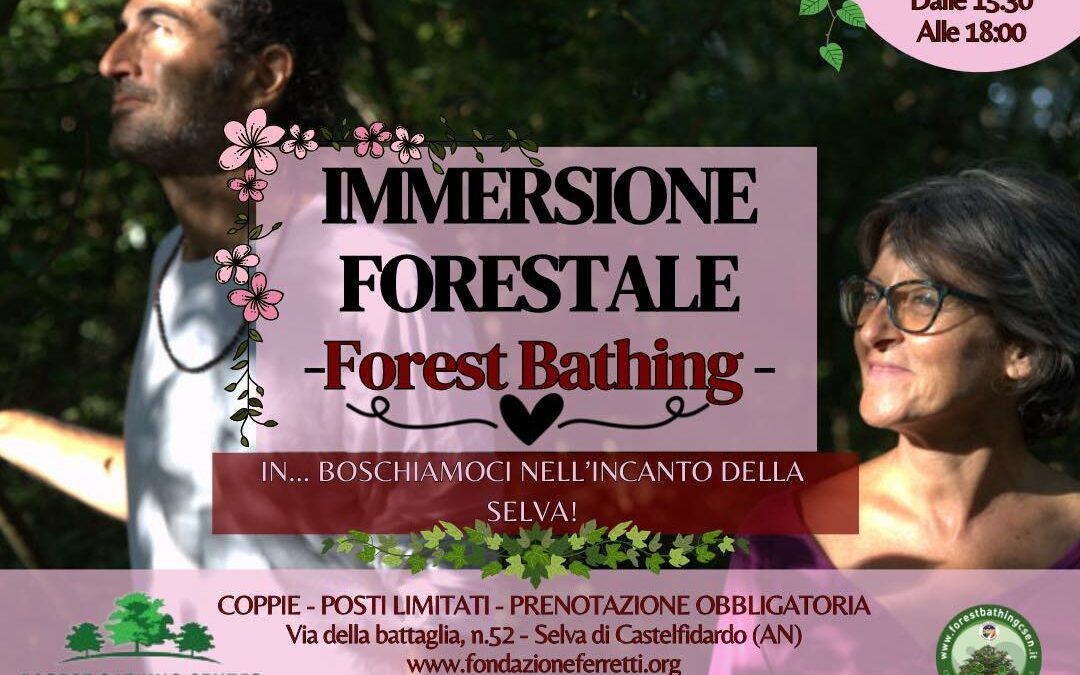 Immersione forestale per San Valentino il giorno 11 febbraio nella Selva di Castel Fidardo