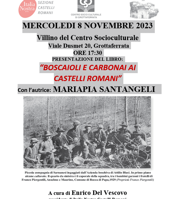 8 novembre, presentazione libro “Boscaioli e carbonai ai Castelli Romani”
