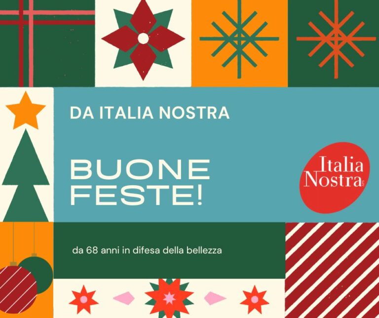 Buone Feste da Italia Nostra!