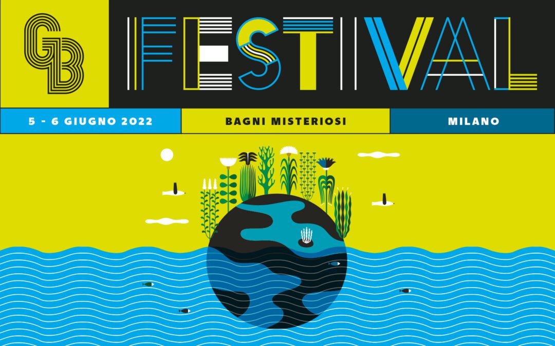 Green&Blue presenta il suo primo grande Festival dedicato alla sostenibilità e all’ambiente. Lunedì 6 giugno l’evento con Italia Nostra