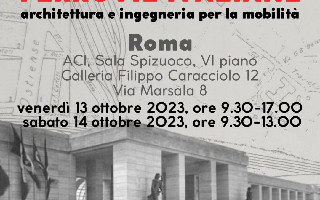 Roma, 13 e 14 ottobre: convegno sulle ferrovie italiane