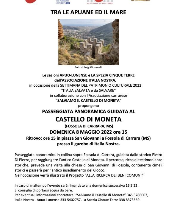 Settimana del Patrimonio Culturale 2022: alla scoperta del Castello di Moneta con le sezioni di La Spezia e Apuo-Lunense