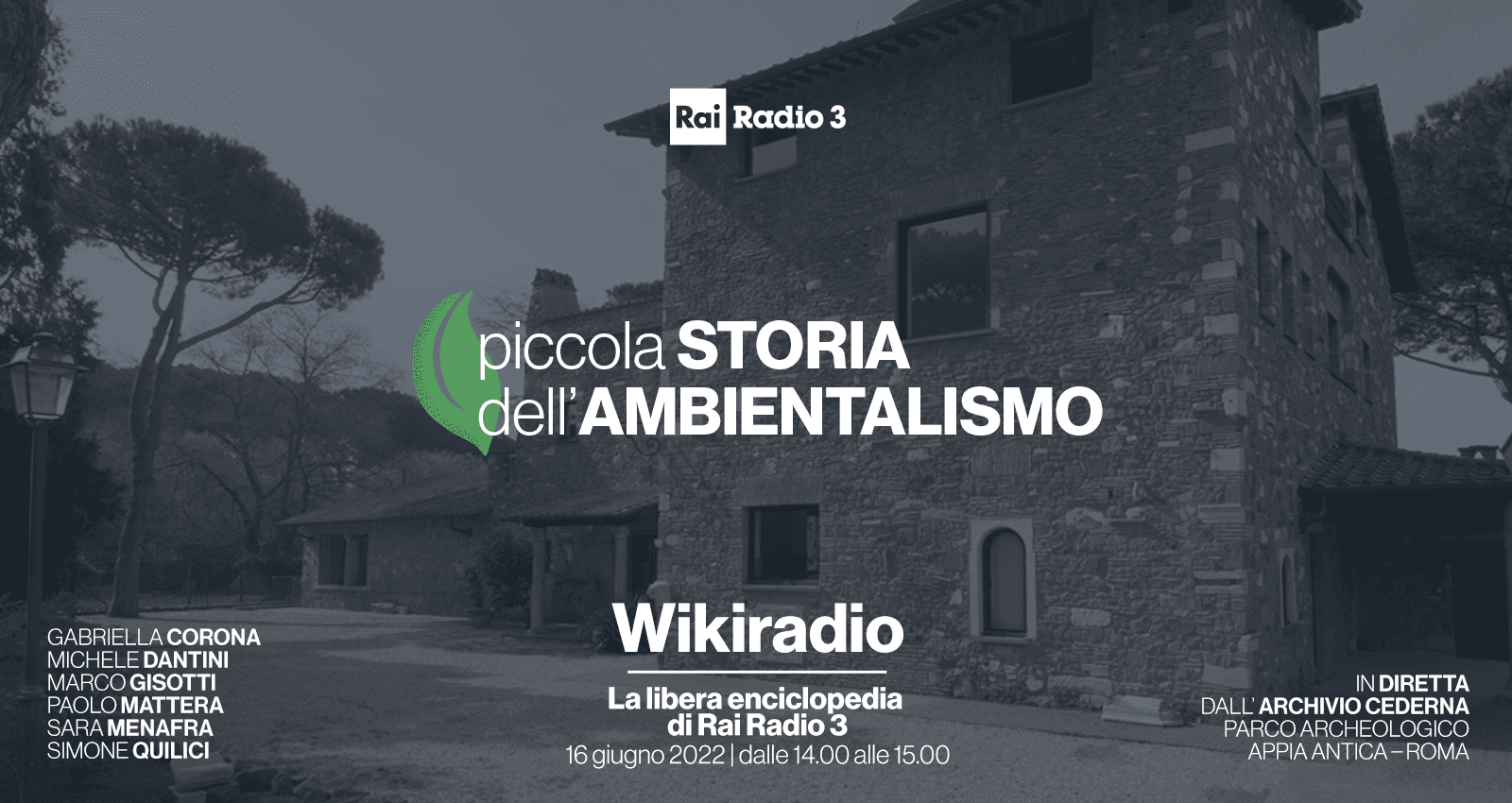 Giovedì 16 giugno dalle 14.00 alle 15.00 speciale ambiente Wikiradio Radio 3 dall’Archivio Antonio Cederna a Capo di Bove
