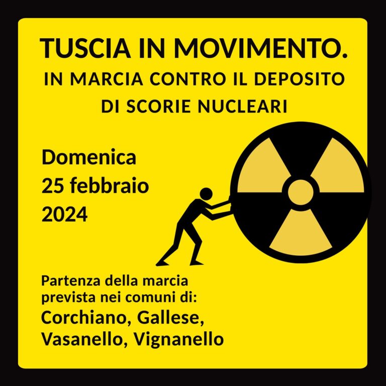 Domenica 25 febbraio marcia di protesta contro la realizzazione del deposito di scorie nucleari nella Tuscia