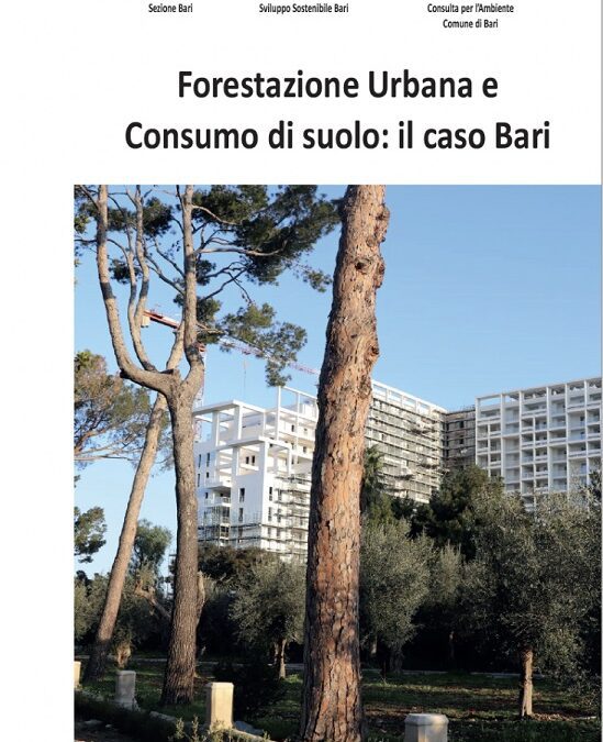 Forestazione urbana e consumo di suolo: il caso di Bari