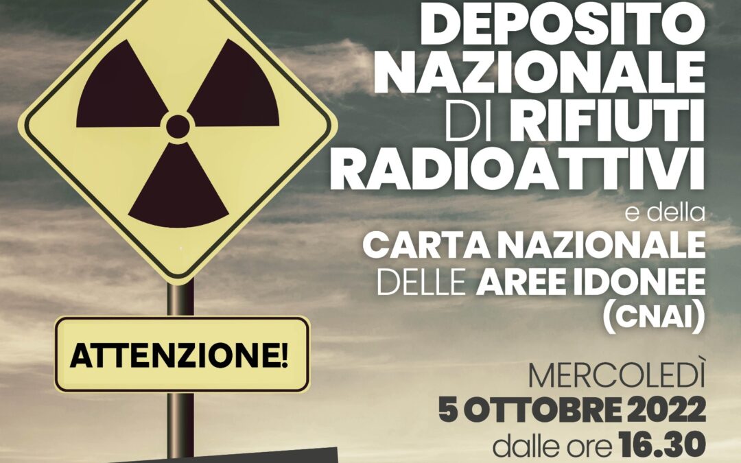 Scorie nucleari nella Tuscia: a Montalto di Castro incontro di Italia Nostra Etruria contro l’ipotesi di un Deposito nazionale di rifiuti radioattivi
