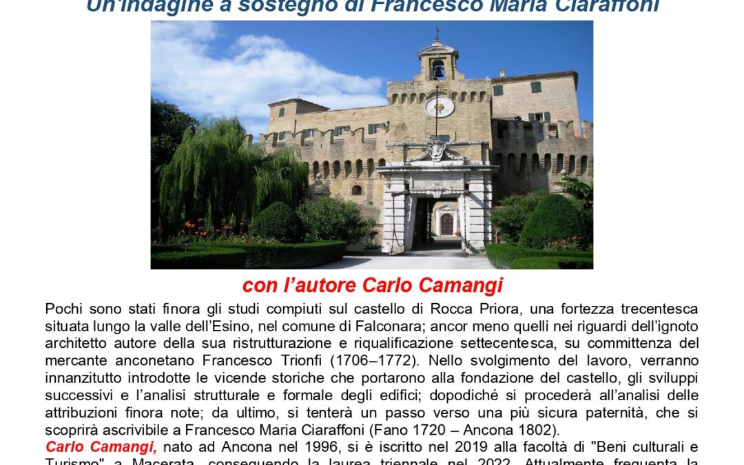 Per “I Giovedì Culturali”, “La ristrutturazione settecentesca del castello di Rocca Priora. Un’indagine a sostegno di Francesco Maria Ciaraffoni” con l’autore Carlo Camangi