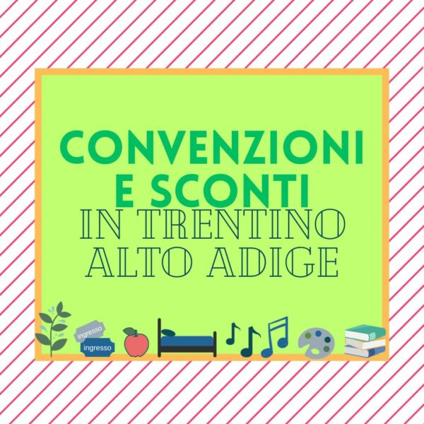 Tanti sconti e convenzioni attivati dalla Sezione Trento per i soci Italia Nostra!