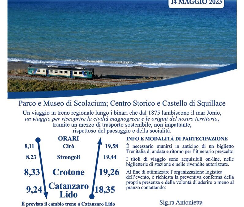 Iniziativa del 14 Maggio sulla scia del Grand Tour: Crotone-Parco Scolacium