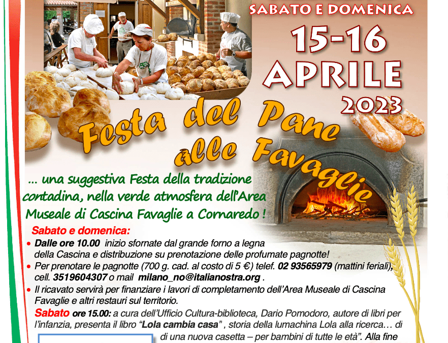Festa del Pane alle Favaglie: evento di Italia Nostra Milano Nord Ovest per il 15 e 16 aprile