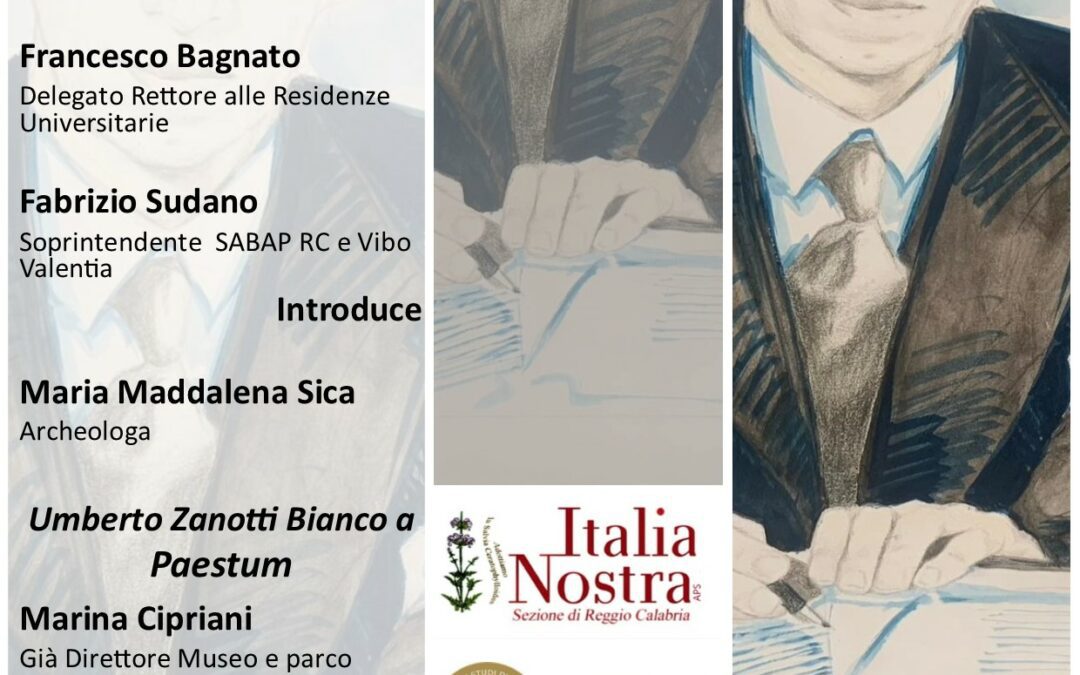 Il 14 dicembre alle ore 17.30 seconda conferenza del ciclo dedicato ad “Umberto Zanotti Bianco” organizzato dalla sezione di Reggio Calabria