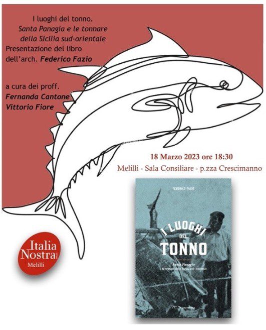Melilli: “I luoghi del tonno. Santa Panagia e le tonnare della Sicilia sud-orientale”