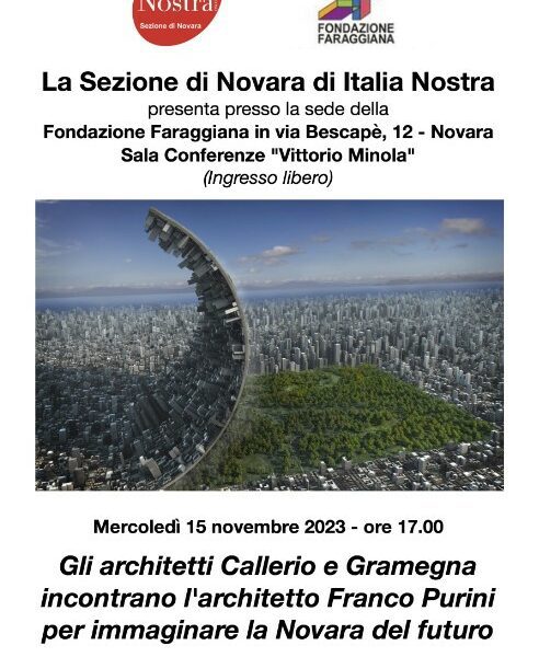 “Immaginare la Novara del futuro”: gli architetti Callerio e Gramegna incontrano Purini
