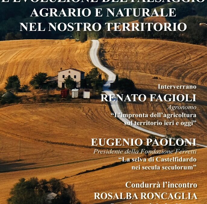 Osimo: “L’Evoluzione del paesaggio agricolo marchigiano”