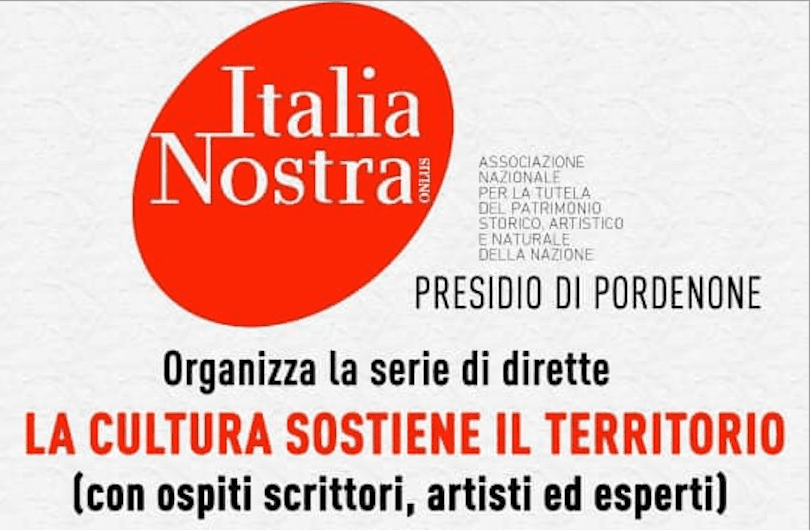 “Pordenone capitale italiana della cultura 2024: una candidatura per promuovere un territorio”: venerdì 22 ottobre in diretta sulla pagina Fb di Italia Nostra Pordenone