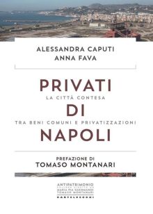 Premio Napoli: selezionato “Privati di Napoli” di Alessandra Caputi ed Anna Fava