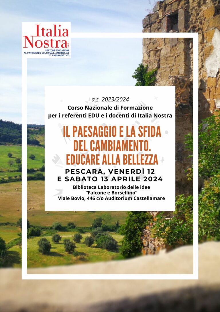Il paesaggio e la sfida del cambiamento. Educare alla bellezza (Pescara, 12 e 13 aprile 2024)