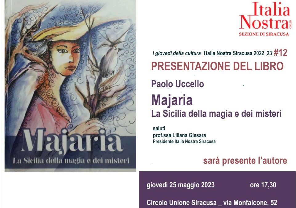 Siracusa: presentazione del libro “Majaria. La Sicilia della magia e dei misteri”
