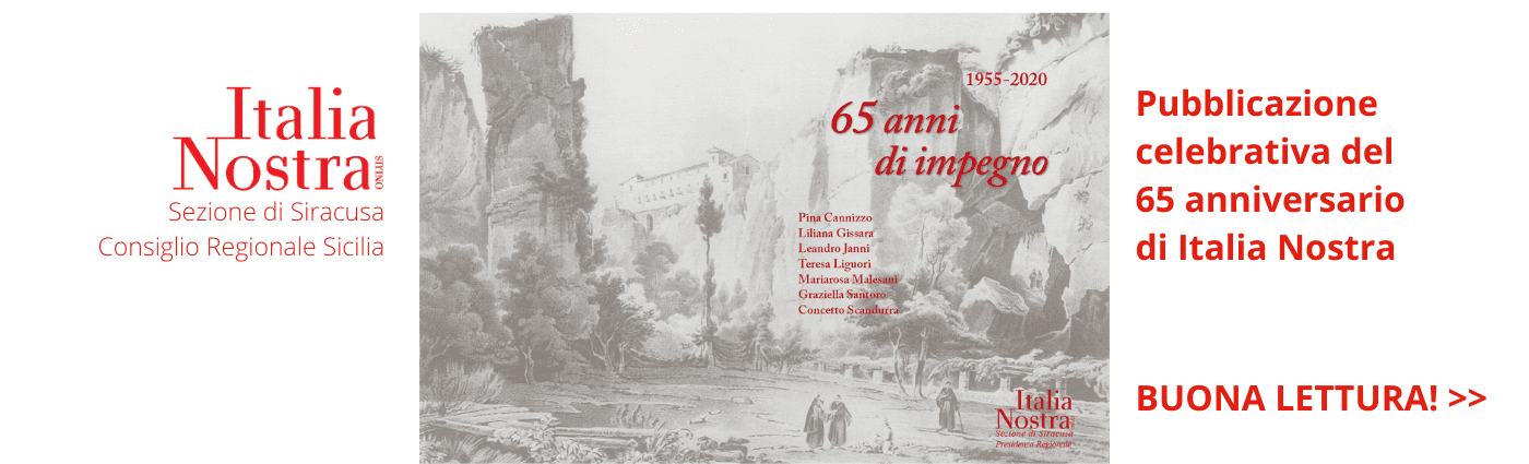 65° ITALIA NOSTRA – pubblicazione celebrativa a cura di Italia Nostra Siracusa e Sicilia