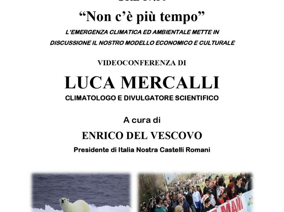 “Non c’è più tempo” webinar con Luca Mercalli 7 maggio 2021 ore 17.30