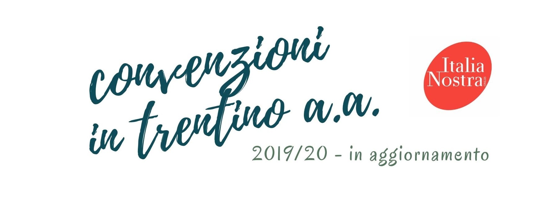 Convenzioni Italia Nostra sezione Trentino