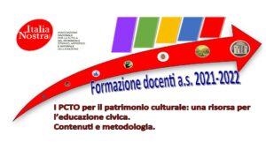 Il 24 e 26 gennaio 2022 corso di formazione per docenti “I PCTO per l’educazione al patrimonio: una risorsa per l’educazione civica”